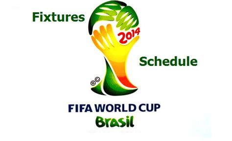 2014 Fifa World Cup Fixtures In Brazil