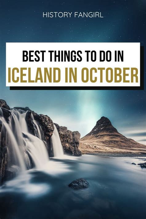 23 Fantastic Things To Do In Iceland In October And Bonus Travel Guide