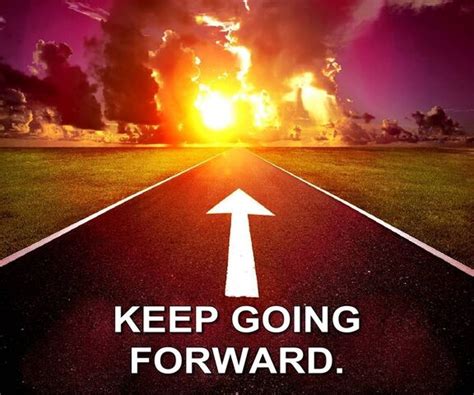 Keep Going Forward Wallpaper Download To Your Mobile From Phoneky