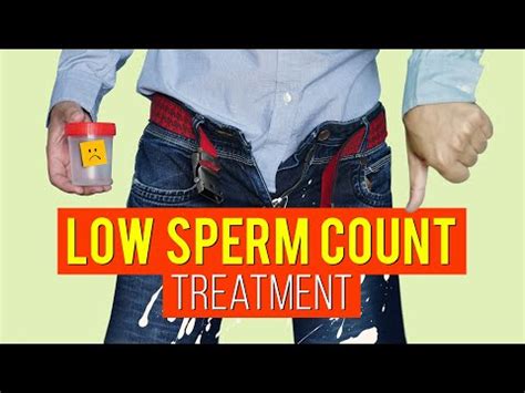 Natural Low Sperm Count Treatment To Boost Fertility In Men Youtube