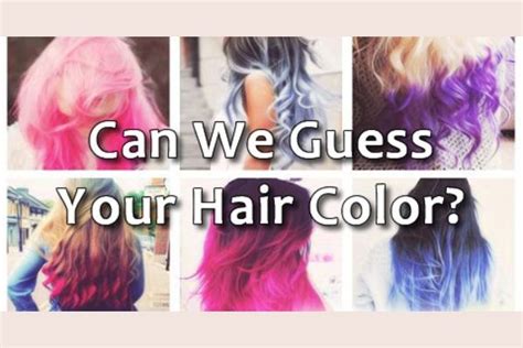 Can We Guess Your Hair Color