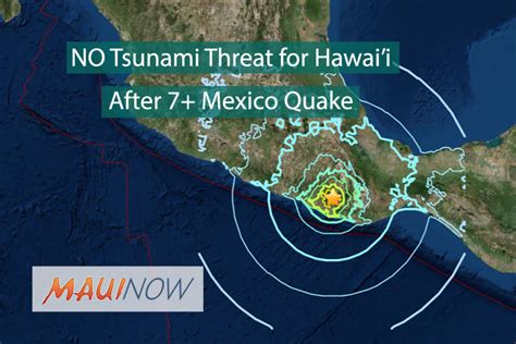 The greatest tsunami risk to the hawai'ian islands comes from. No Tsunami Threat to Hawai'i After 7+ Mexico Quake | Maui Now