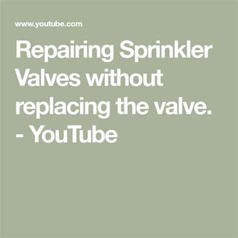 Do it yourself sprinkler repair. Repairing Sprinkler Valves without replacing the valve. - YouTube (With images) | Sprinkler ...