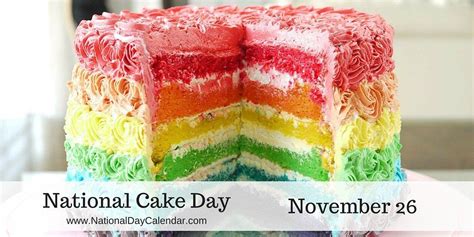 National Cake Day November 26 Delicious Cake Recipes Cake Cake Day
