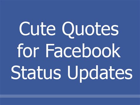 Cute Quotes For Facebook Status Updates Apihyayan Blog