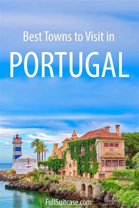 19 Most Beautiful Towns And Cities To Visit In Portugal