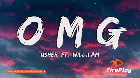usher omg 🔥 [oh my gosh] lyrics ft will i am youtube