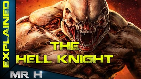 Hell Knight Explained Doom Eternal Youtube