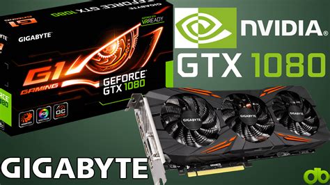 Gigabyte Nvidia Gtx 1080 G1 Gaming 8gb Unboxing Review Y Test Full Hd