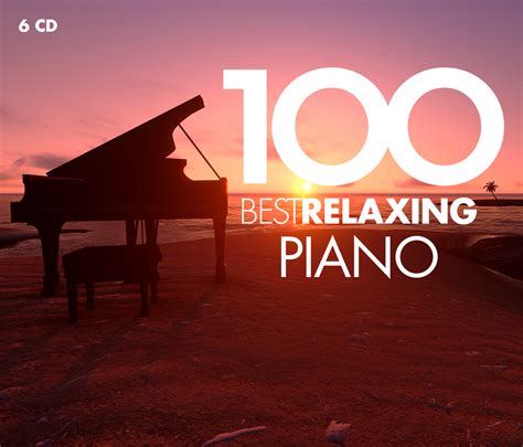 100 Best Relaxing Piano Warner Classics