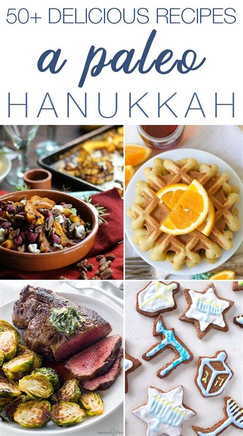 A Paleo Hanukkah 50 Delicious Ways To Celebrate With Images