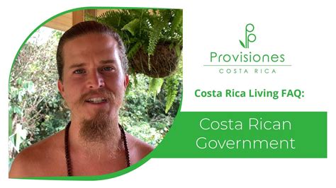 Costa Rica Living Faq Costa Rican Government Youtube