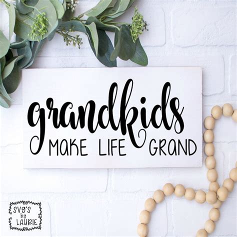 Grandkids Make Life Grand Svg Grandparents Svg Grandmas Etsy