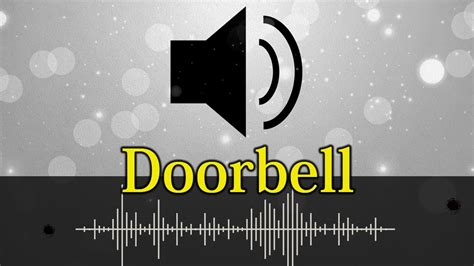 716 Doorbell Sound Effect Youtube