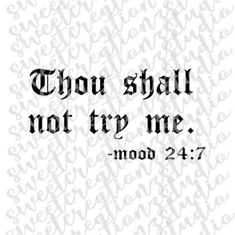 Thou Shall Not Try Me Design Svg Png Silhouette Cameo Etsy