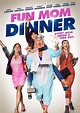 Fun Mom Dinner (2017) - IMDb