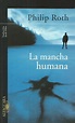 La Mancha Humana : Roth, Philip, Fibla, Jordi: Amazon.es: Libros