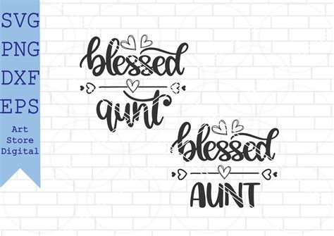 Blessed Aunt Svg Blessed Auntie Svg Graphic By Artstoredigital