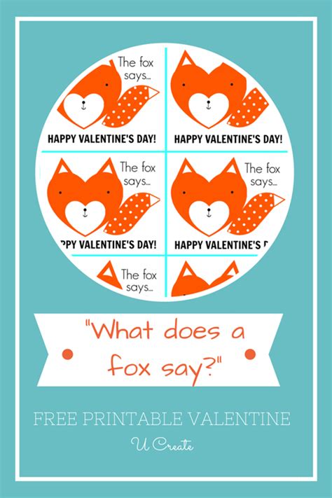 What Does A Fox Say Valentine Printable U Create Valentines