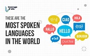 Here are the 10 Most Spoken Languages in the World! - Leverage Edu