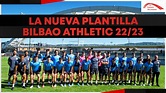 La nueva plantilla del Bilbao Athletic 2022/23 por Hadi Anani