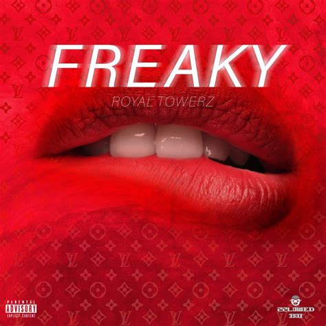 Freaky Single By Royal Towerz Spotify