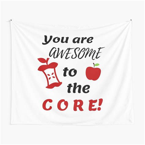 You Are Awesome To The Core Tapestry By Toia29483