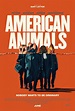 American Animals [Trailers] - IGN