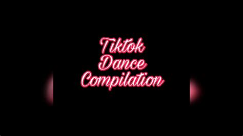 Tiktok Dance Compilation Youtube