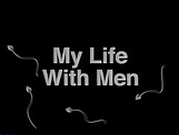 My Life with Men (TV Movie 2003) - IMDb