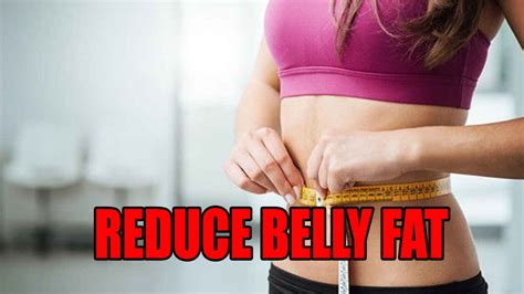 How To Reduce Belly Fat 20 Effective Tips To Lose Belly Fat