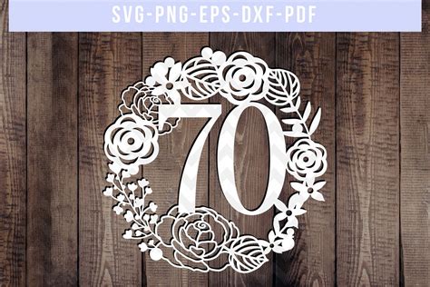 70 Birthday Wreath Papercut Template, 70th Birthday, SVG, PD (271606