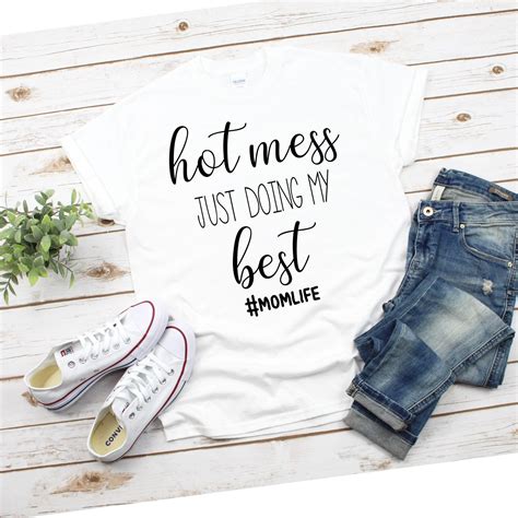 Excited To Share This Item From My Etsy Shop Mom Shirt Hot Mess Just Doing My Best Mom Life
