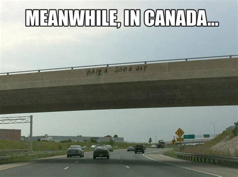 Meanwhile In Canada Canada Funny Meanwhile In Canada Funny