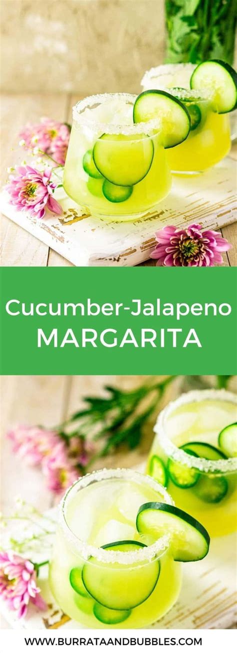 Cucumber Jalapeño Margarita With Fresh Ginger Burrata And Bubbles