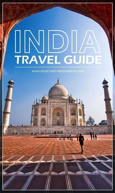 An Awesome Travel Guide To Help Plan Your Trip To India Travel Guide
