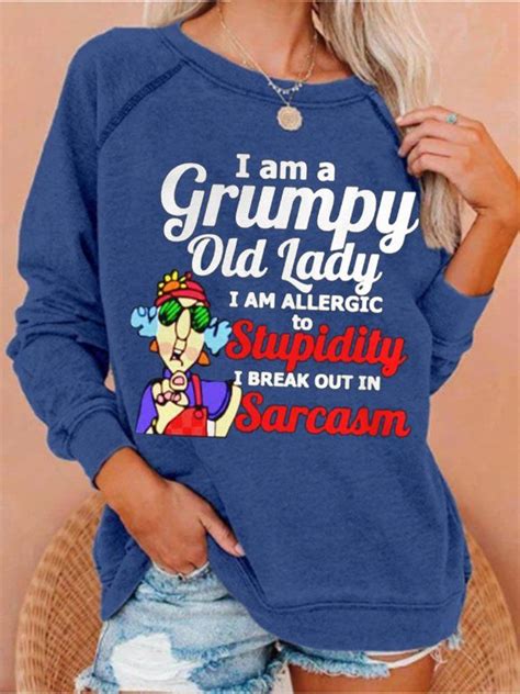 I Am A Grumpy Old Lady Long Sleeve Sweatshirt Women Long Sleeve Tops