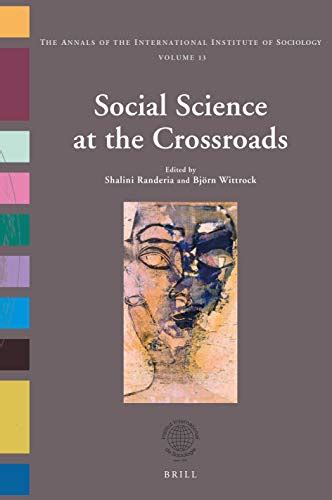 Social Science At The Crossroads By Shalini Randeria Goodreads