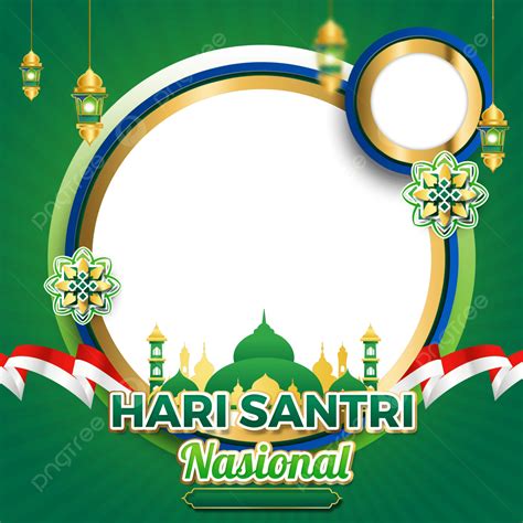 Twibbonize Hari Santri Nasional Png Vector Psd And Clipart With Sexiz