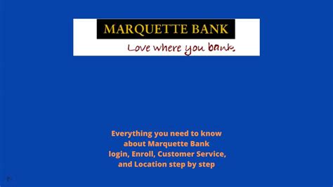 Marquette Bank Login Enroll Customer Service And Location