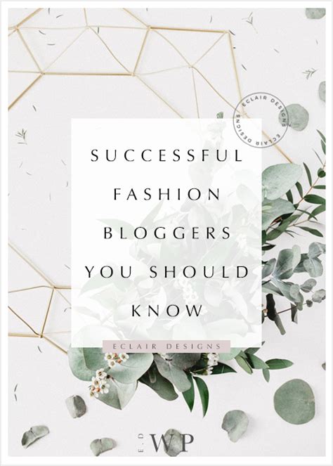 Successful Fashion Bloggers You Need To Know