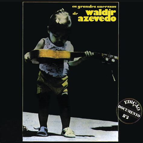 Os Grandes Sucessos De Waldir Azevedo Lbum De Waldir Azevedo