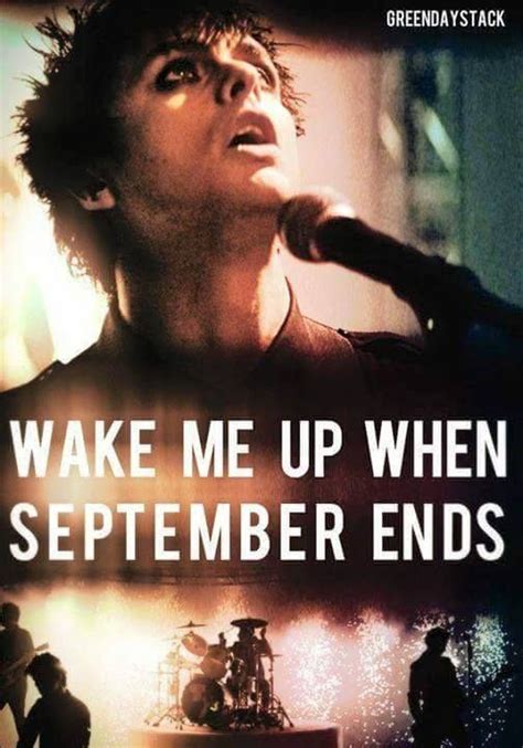 Green Day Wake Me Up When September Ends Green Day Music Is Life Billie Joe Armstrong