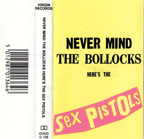 Sex Pistols Never Mind The Bollocks Heres The Sex Pistols 1985