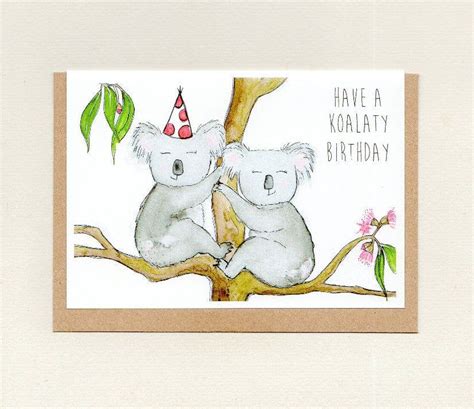 Have A Koalaty Birthday Australian Koala Birthday Card Etsy