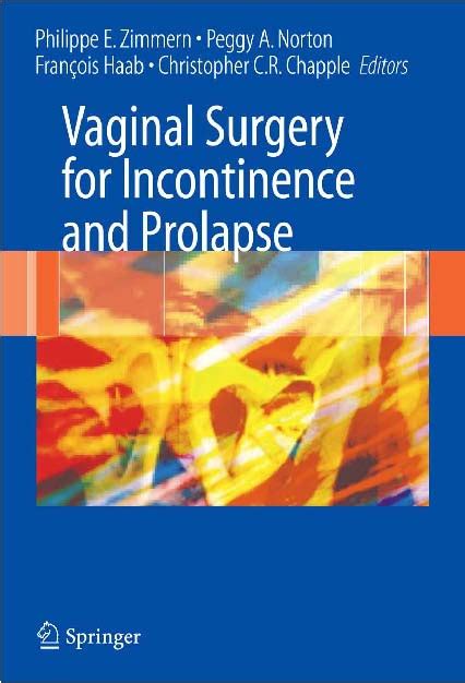Vaginal Surgery For Incontinence And Prolapse Электронная библиотека