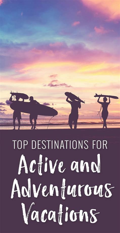 21 Top Destinations For Active And Adventurous Vacations Livestrong
