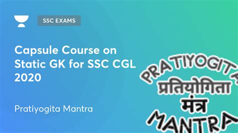 SSC Exams Non Technical Railway Exams Capsule Course On Static GK