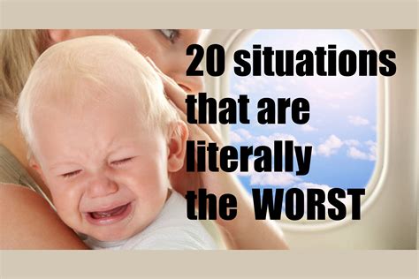 20 Situations That Are Literally The Worst