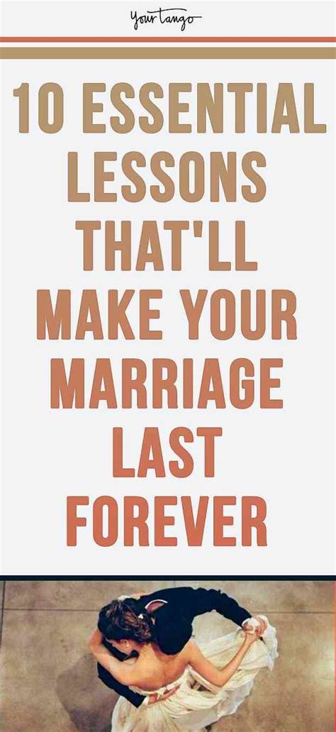 10 essential lessons that ll make your marriage last forever marriage healthy relationships